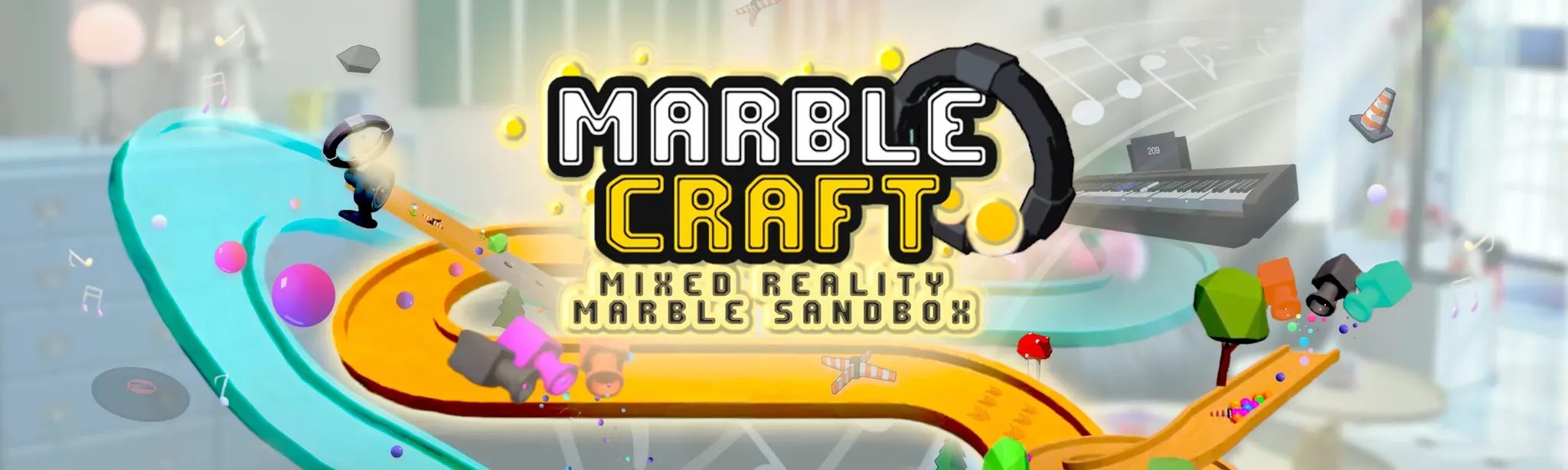 Marblecraft:Mixed Reality Marble Sandbox