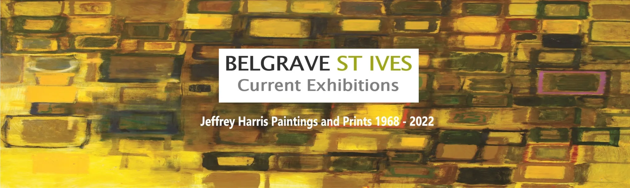 Belgrave St Ives Current Exhibitions