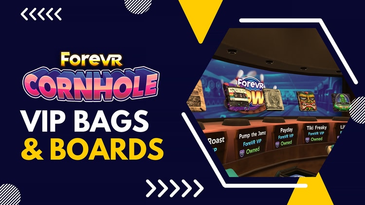 Developer update image for NEW: ForeVR VIP Bags & Boards now available!