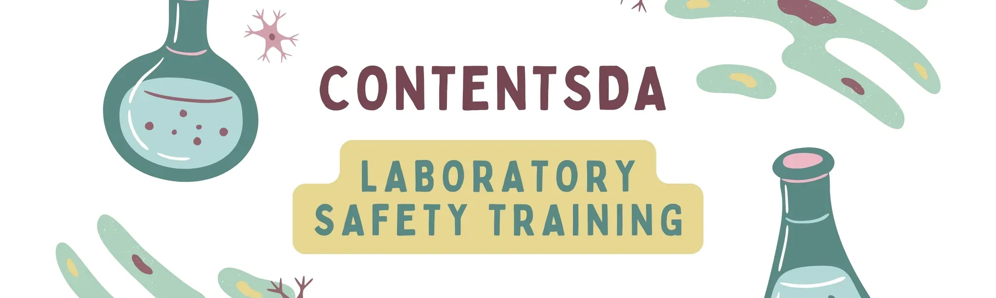 Laboratory Safety Training- ContentsDa