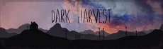 Dark Harvest hero image