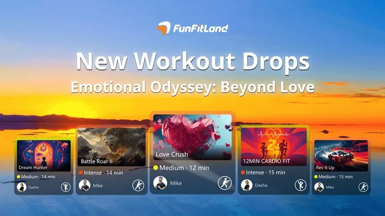 Developer update image for 📅 May 8 | New Workout Drops - Emotional Odyssey: Beyond Love