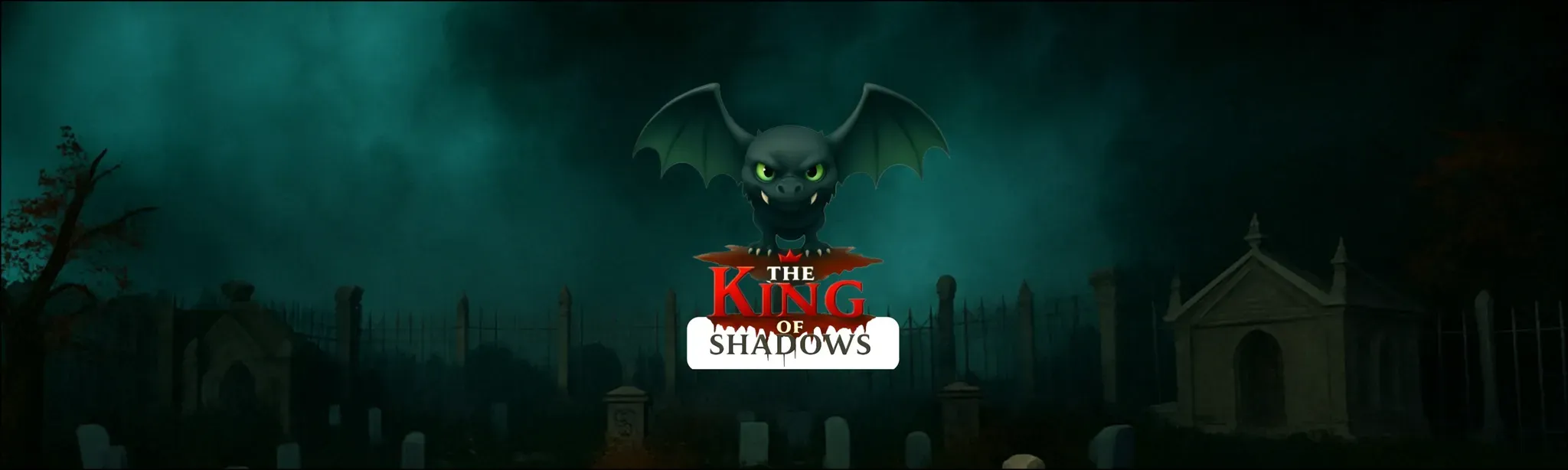 The king of shadows
