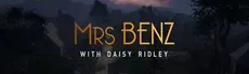 Mrs Benz with Daisy Ridley hero image