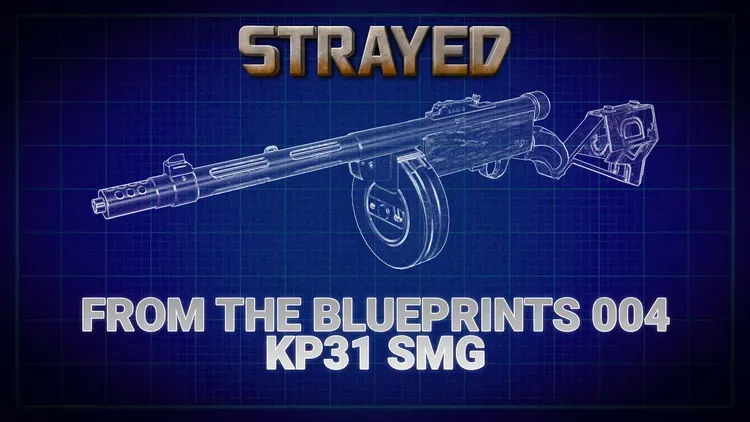 Developer update image for From the Blueprints 004 - KP31 SMG