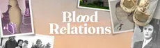 Blood Relations hero image