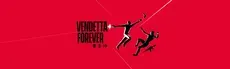 VENDETTA FOREVER hero image