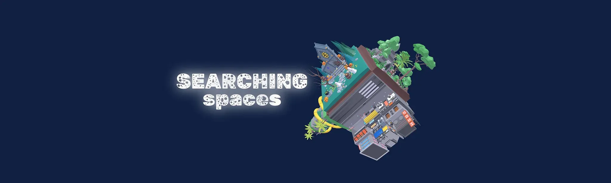 Searching Spaces
