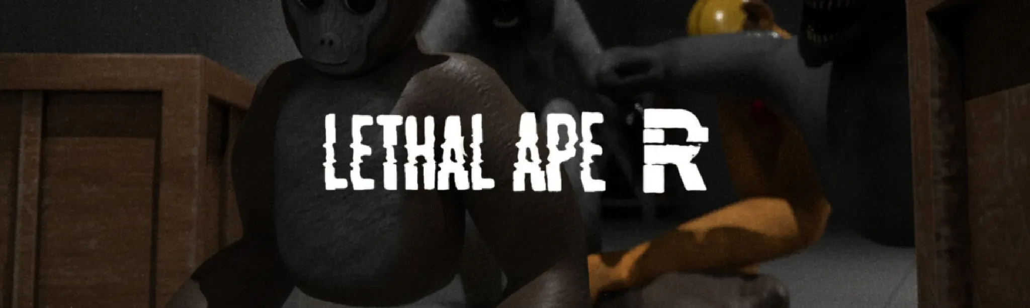 Lethal Ape Redux
