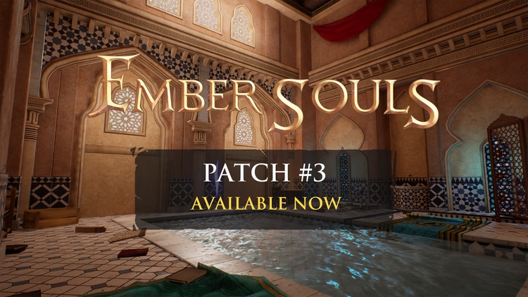 Developer update image for Ember Souls Patch #3