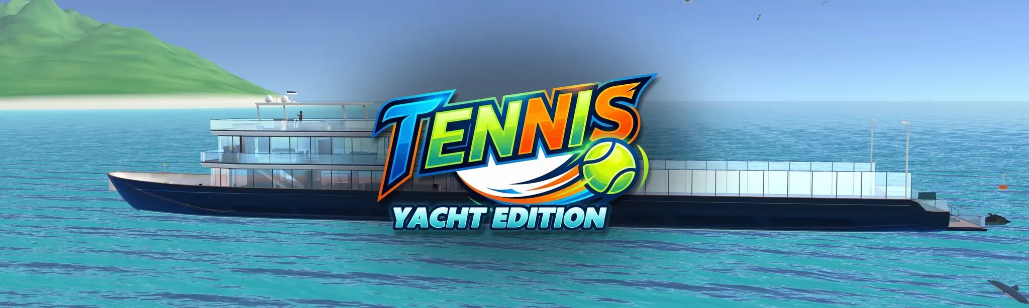 Tennis Yacht Edition