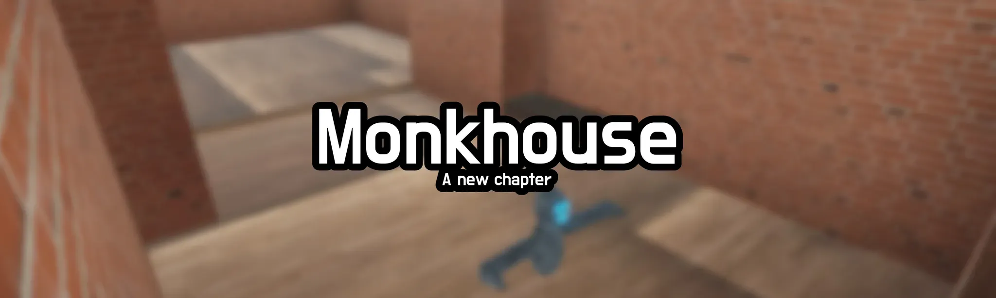 MonkHouse: A New Chapter