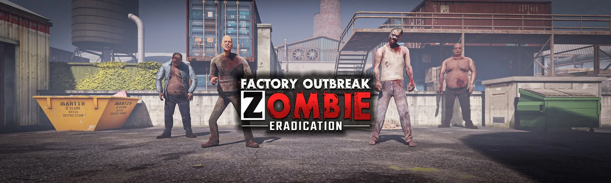 Factory Outbreak: Zombie Eradication