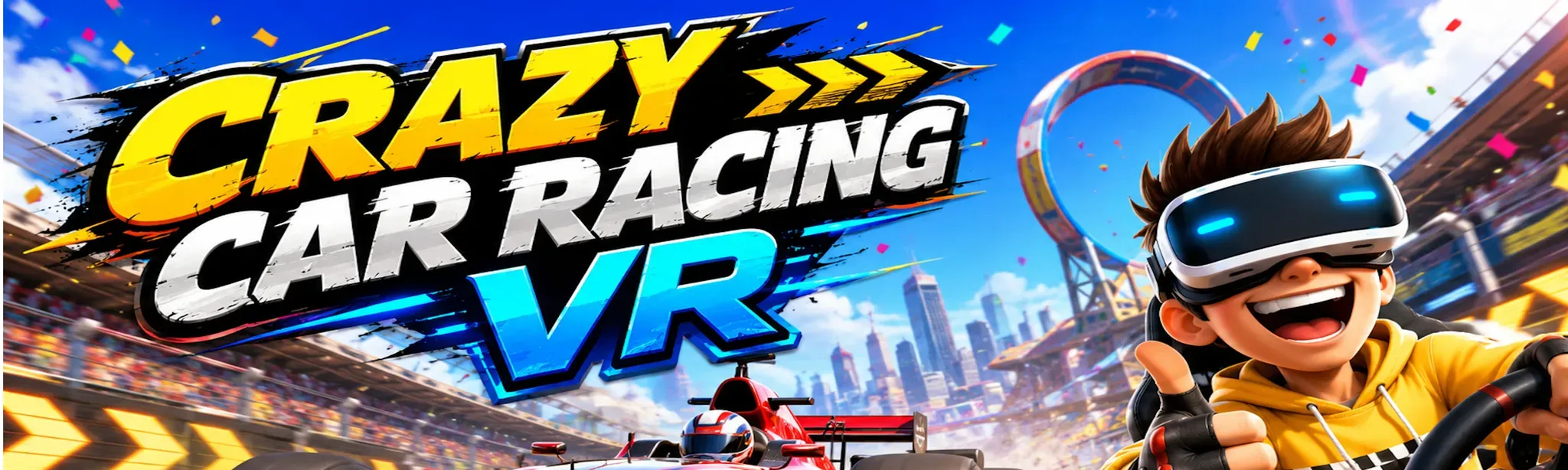 Crazy Car Racing VR