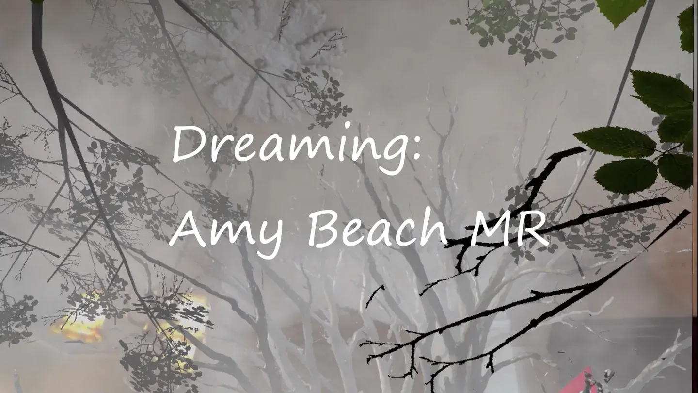 Dreaming: Amy Beach MR trailer 0